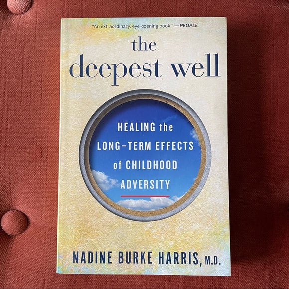 The Deepest Well, Healing the Long-Term Effects of Childhood Adversity. - Picture 2 of 6